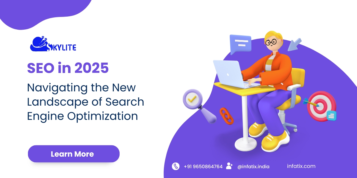 SEO in 2025: Navigating the New Landscape of Search Engine Optimization
